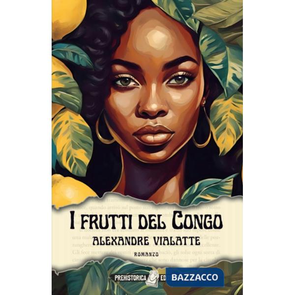 Frutti del Congo (I)