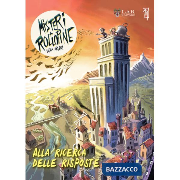 Alla ricerca delle risposte. I misteri di RolloPine