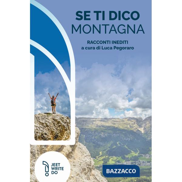 Se ti dico montagna