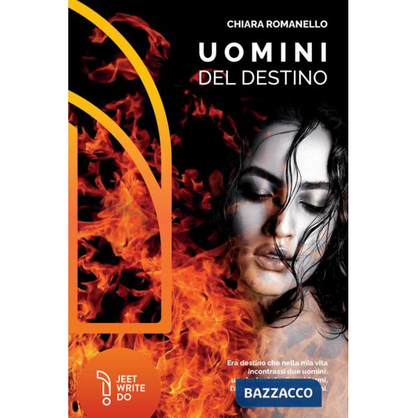 Uomini del destino. Era destino che nella mia vita incontrassi due uomini: uno ha tentato di uccidermi, l'altro ha tentato di sa