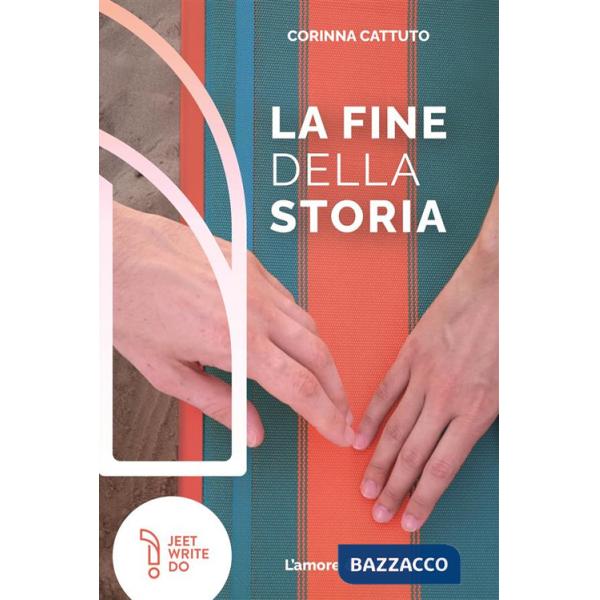 Fine della storia. L'amore è una danza. Nuova ediz. (La)