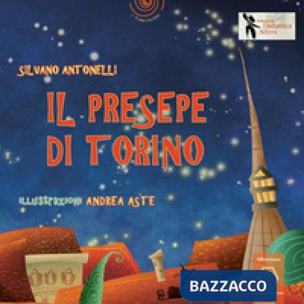 Presepe di Torino. Ediz. illustrata (Il)