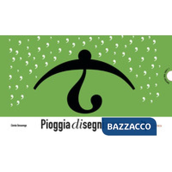 Pioggia disegni. La punteggiatura per esperimenti creativi