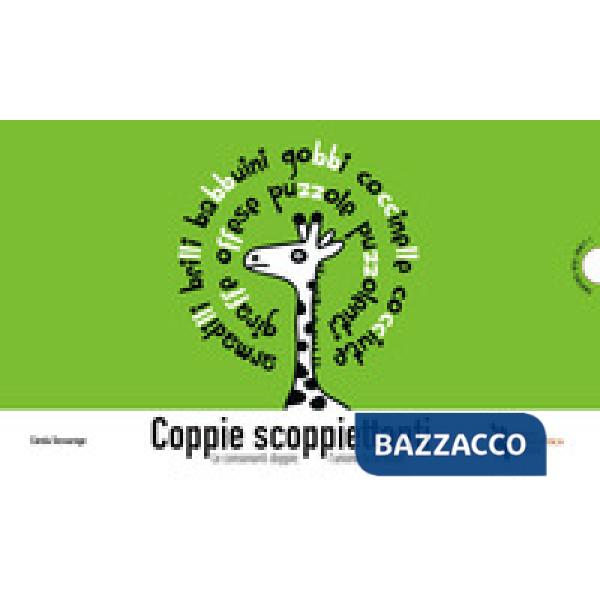 Coppie scoppiettanti. Le consonanti doppie: l'unione fa la forza! Ediz. a colori