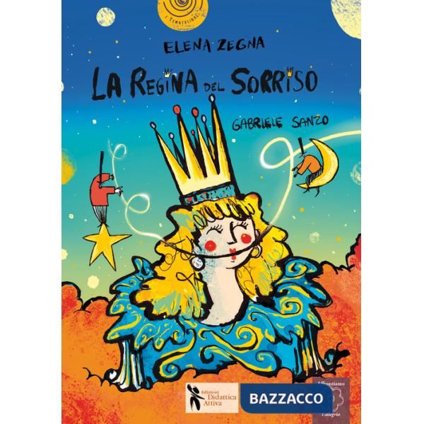 Regina del sorriso. Ediz. a colori (La)