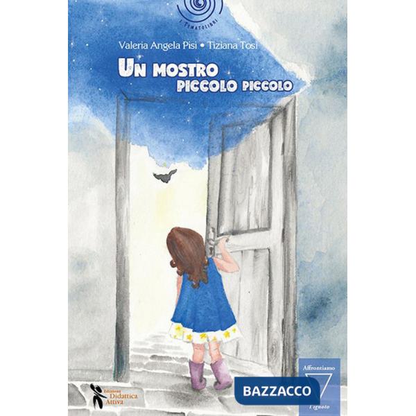 Mostro piccolo piccolo. Ediz. a colori (Un)