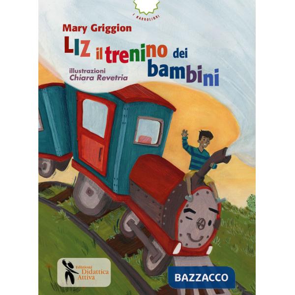 Liz il trenino dei bambini. Ediz. a colori