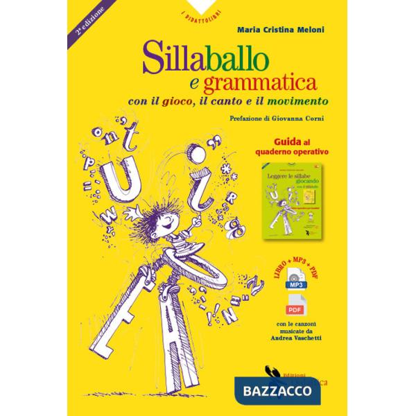 Sillaballo e grammaticanto. Giocare con la grammatica