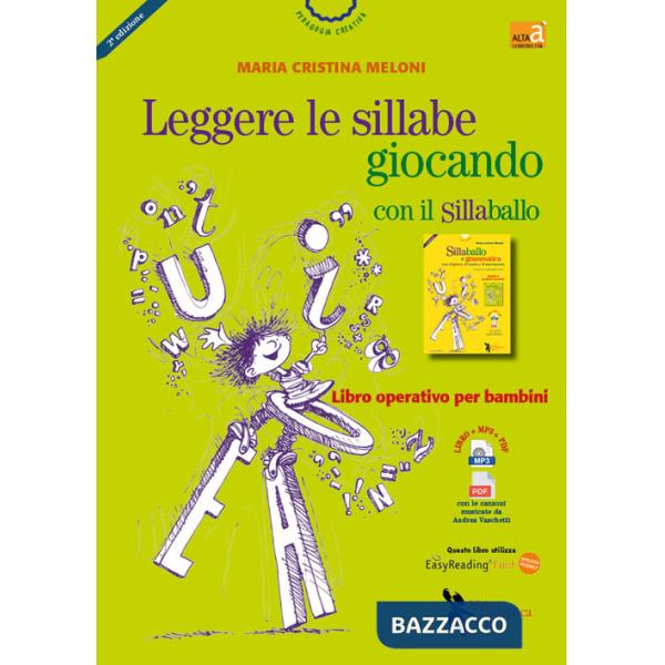 Leggere le sillabe giocando con il Sillaballo. Nuova ediz.