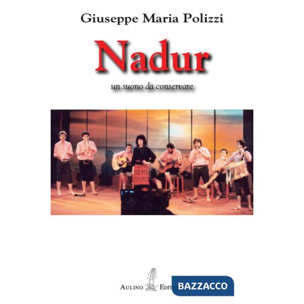 Nadur. Un suono da conservare