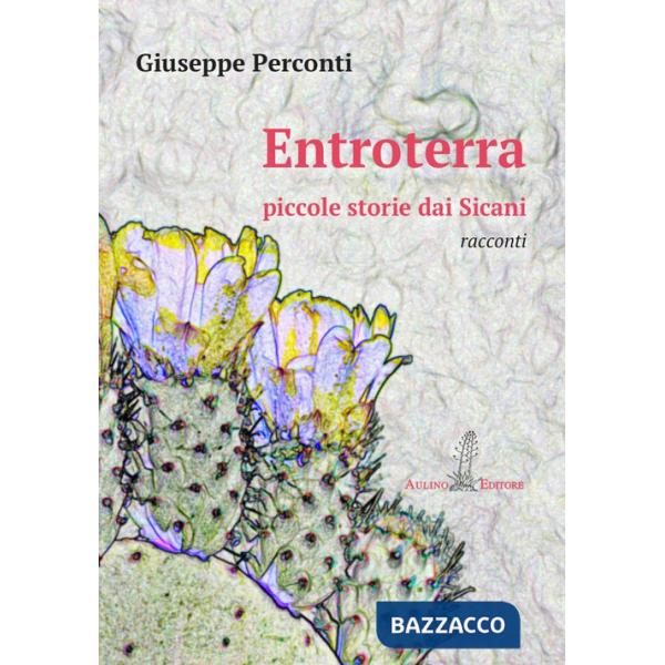 Entroterra. Piccole storie dai Sicani