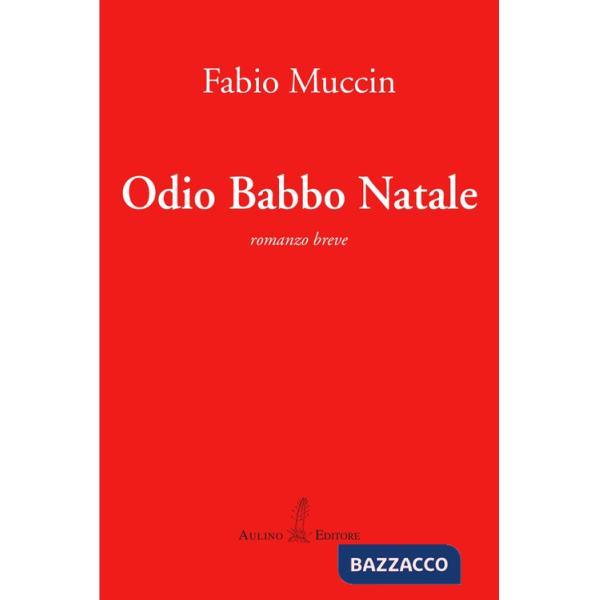 Odio Babbo Natale