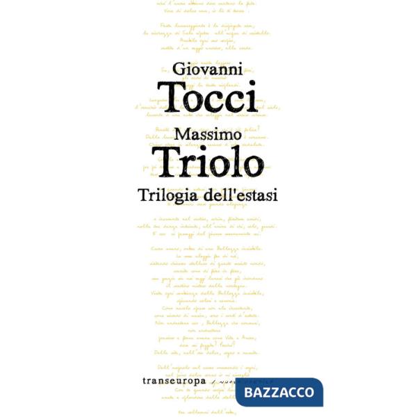Trilogia dell'estasi