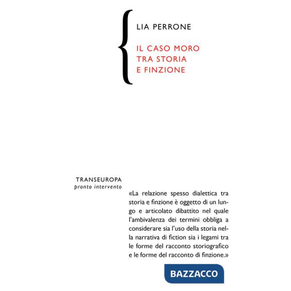 Caso Moro tra storia e finzione (Il)
