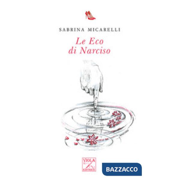 Eco di Narciso (Le)