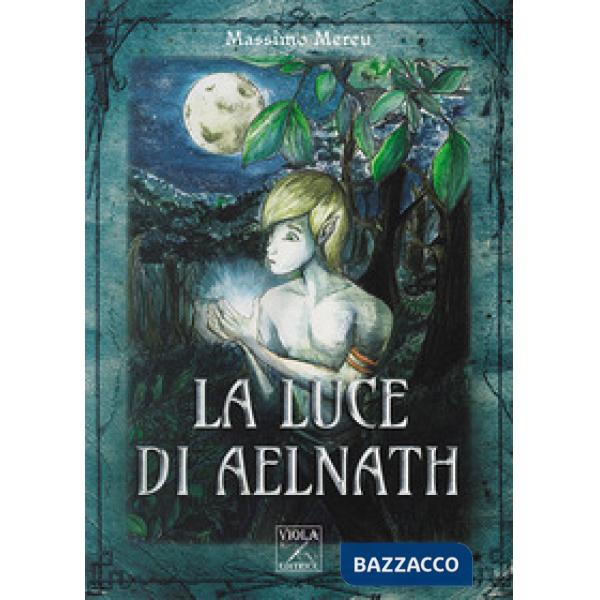 Luce di Aelnath (La)