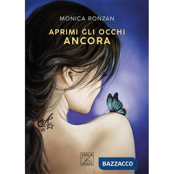 Aprimi gli occhi ancora