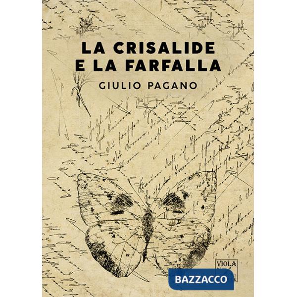 Crisalide e la Farfalla (La)