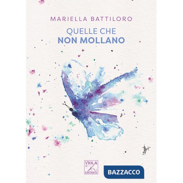 Quelle che non mollano