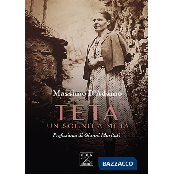 Teta. Un sogno a metà