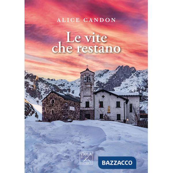 Vite che restano (Le)