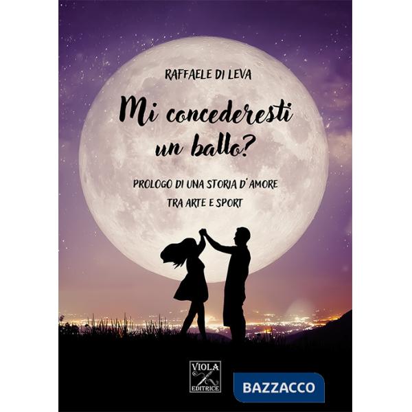 Mi concederesti un ballo? Prologo di una storia d'amore tra arte e sport