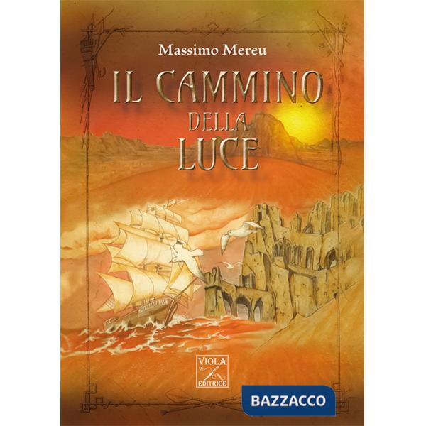 Cammino della Luce (Il)