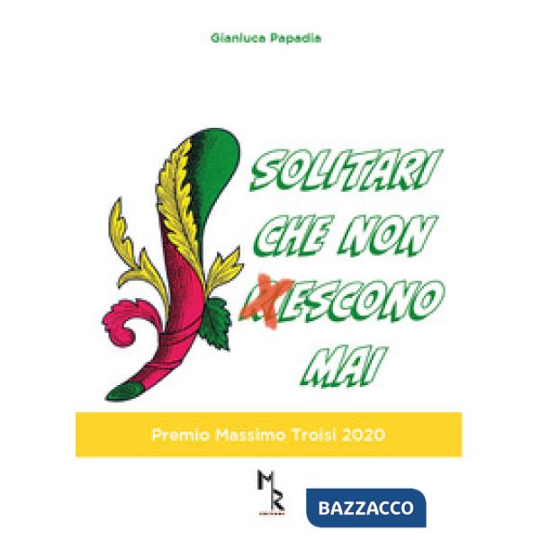 Solitari che non riescono mai