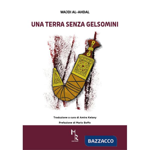 Terra senza gelsomini (Una)