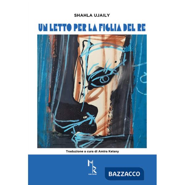 Letto per la figlia del re (Un)