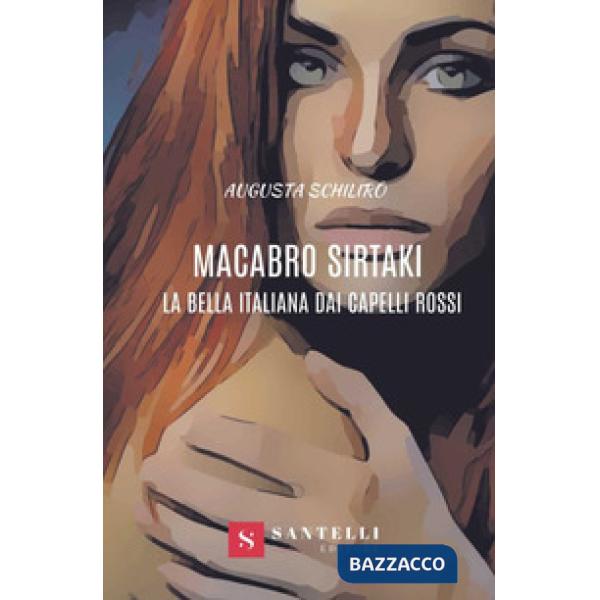 Macabro sirtaki. La bella italiana dai capelli rossi