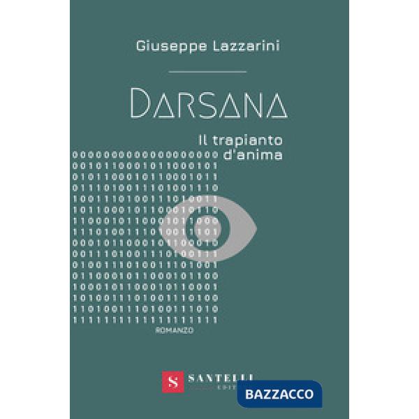 Darsana. Il trapianto d'anima