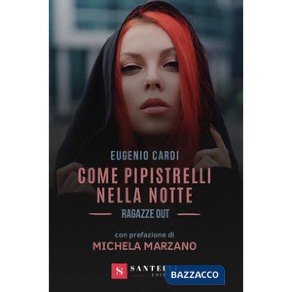 Come pipistrelli nella notte. Ragazze out