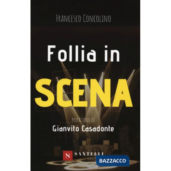 Follia in scena