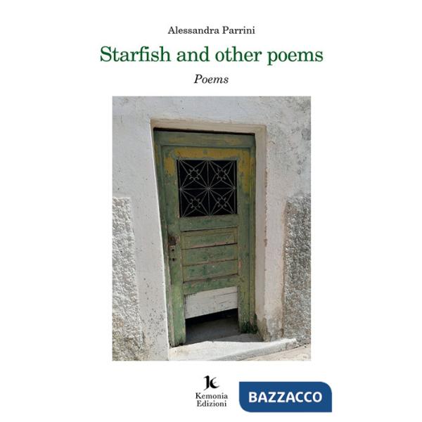 Starfish and other poems. Stella marina e altre poesie