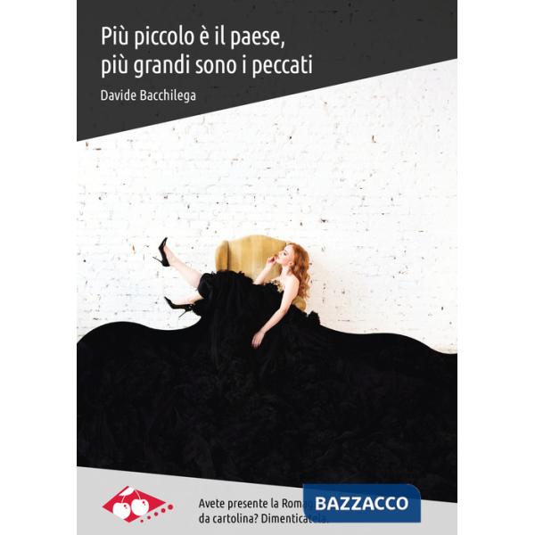 Più piccolo è il paese, più grandi sono i peccati