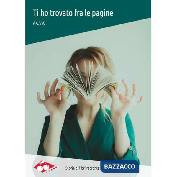 Ti ho trovato fra le pagine