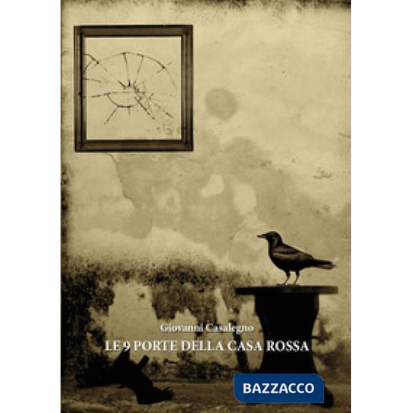 9 porte della casa rossa (Le)