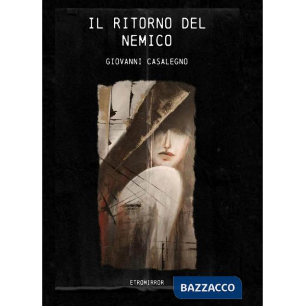 Ritorno del nemico (Il)