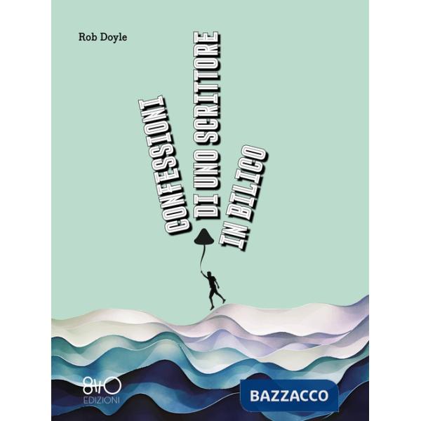 Confessioni di uno scrittore in bilico