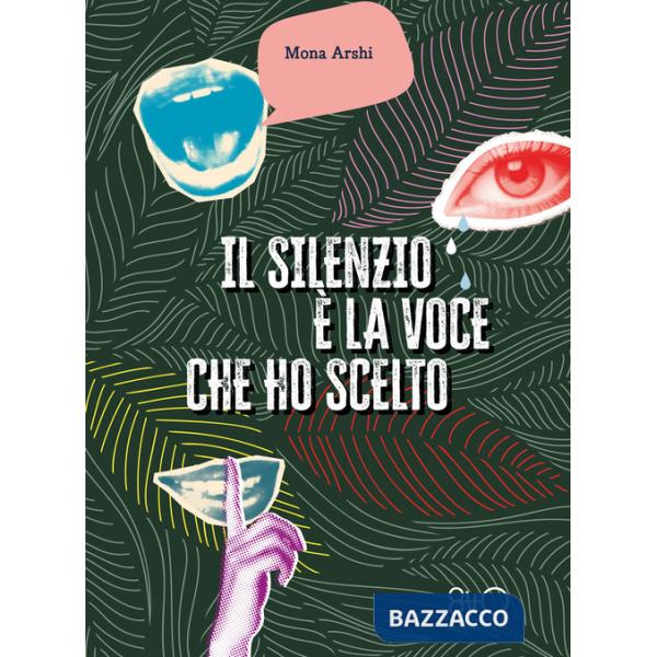 Silenzio è la voce che ho scelto (Il)