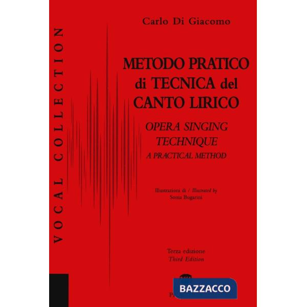 Metodo pratico di tecnica del canto lirico-A practical method to opera singing