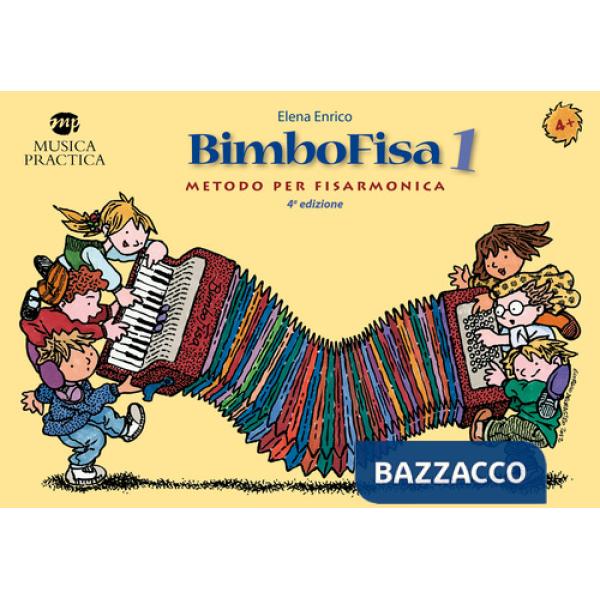 BimboFisa. Metodo per fisarmonica a tastiera e a bottoniera. Vol. 1