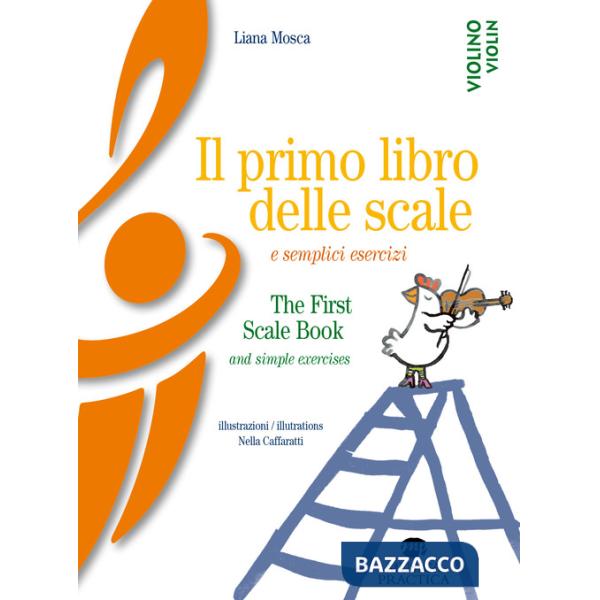 Primo libro delle scale e semplici esercizi-The first scale book and simple exercises. Ediz. bilingue (Il)
