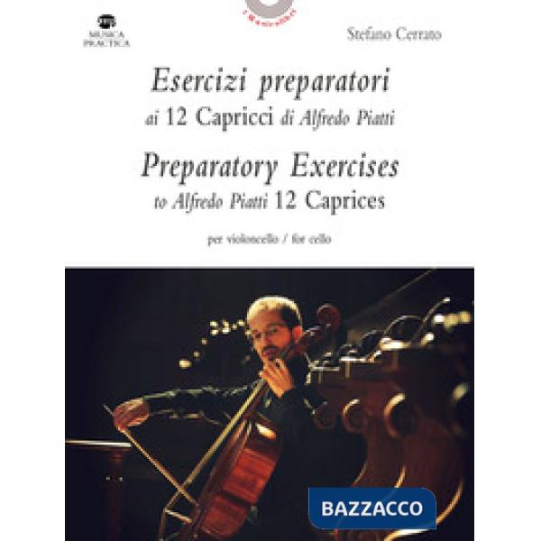 Esercizi preparatori ai 12 capricci di Alfredo Piatti per violoncello