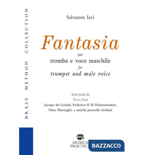 Fantasia per tromba e voce maschile. Introduzione, note tecniche e testi in italiano e inglese