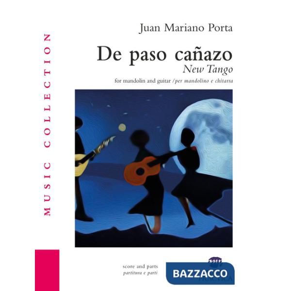 De paso canazo. New tango. For mandolin and guitar-Per mandolino e chitarra. Partitura