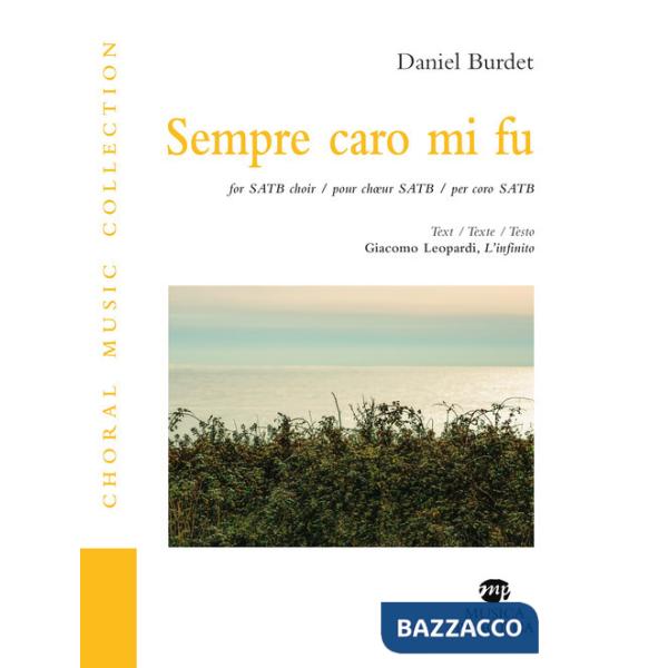 Sempre caro mi fu. Ediz. italiana, inglese e francese