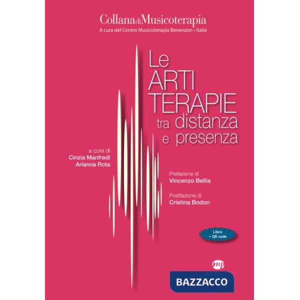 Artiterapie tra distanza e presenza. Con QR code (Le)