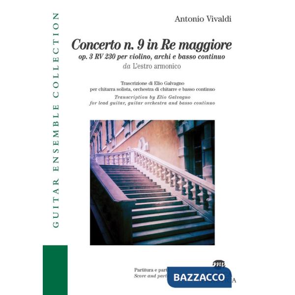 Concerto n. 9 in Re maggiore op.3 RV230. Per chitarra solista, orchestra di chitarre e basso continuo. Partitura